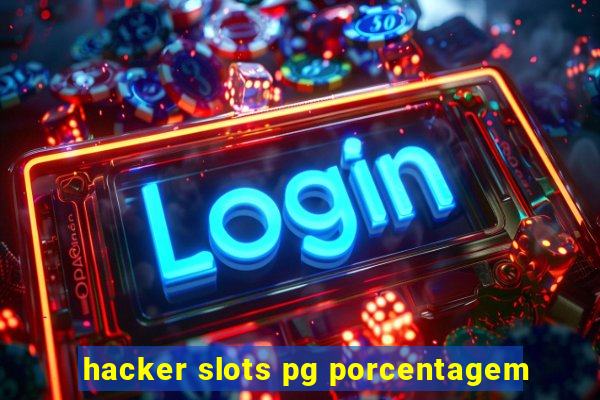 hacker slots pg porcentagem